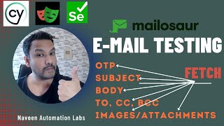 Email Testing with Mailosaur API  Fetch OTP Email Body To CC BCC Subject Images Attachments [upl. by Harrow]