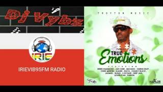 True Emotions Riddim Mix  Dj Vybz  Irievib95fm Radio Feat Jah CureMavadoTarrus RileyJuly 2017 [upl. by Elvera]