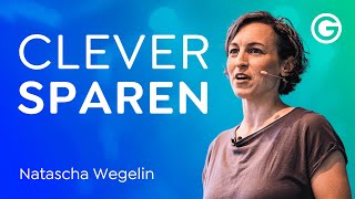 Die 3 wichtigsten Learnings für deine Finanzen  Natascha Wegelin [upl. by Lael]