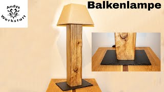 Sehr schöne Balkenlampe  Stehlampe selber bauen [upl. by Aissyla]