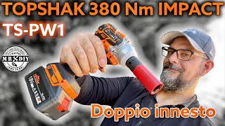 🤩 Scontato 32 euro Avvitatore ad impulsi con doppio innesto TOPSHAK TSPW1 380 Nm Brushless [upl. by Alisha856]