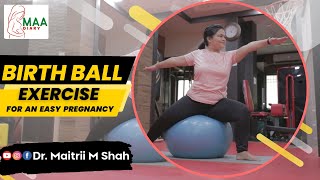 How To Use A Birth Ball For An Easy Pregnancy Exercise Routine  Dr Maitrii M Shah [upl. by Sema]