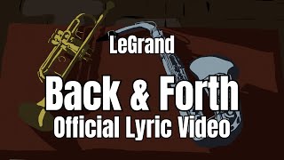 Back amp Forth Official Lyric Video [upl. by Ainigriv835]