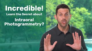 Incredible Learn the Secret about Intraoral Photogrammetry [upl. by Annoled]