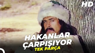 Hakanlar Çarpışıyor  Cüneyt Arkın Türk Filmi Full [upl. by Maril54]