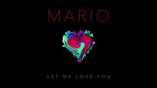 Mario  Let Me Love You Anniversary Edition Audio [upl. by Ennaillij]