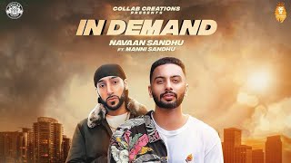 In Demand Manni Sandhu Official Video Feat Navaan Sandhu 2018 [upl. by Artie654]