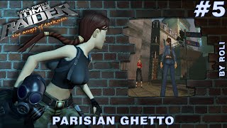 Tomb Raider The Angel of Darkness Walkthrough 5  Parisian Ghetto [upl. by Helbon]