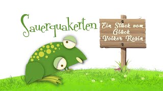 🎤 Ein Stück vom Glück amp Lyrics  Sauerquakerten 🐸 [upl. by Burgess836]