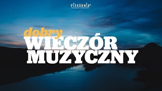 DOBRY WIECZÓR MUZYCZNY  SCH PIEKARNIA 44 07012024 [upl. by Rbma742]