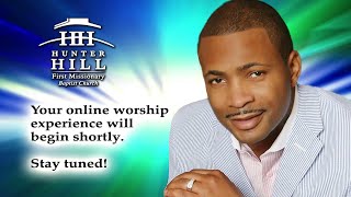 11162022  Hunter Hill Live Stream with Pastor Christopher A Wimberly Sr [upl. by Gnoht125]