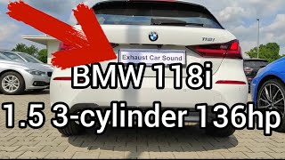 BMW F40 118i 15 3cylinder 136hp 2020 exhaust sound [upl. by Aliel611]