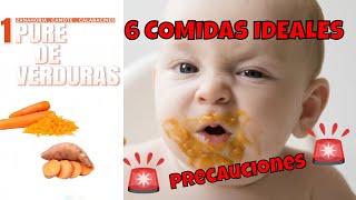 🥣6 Ideales de COMIDAS para BEBES 👶🏻 de 6 meses  🚨PRECAUCIONES [upl. by Icak]