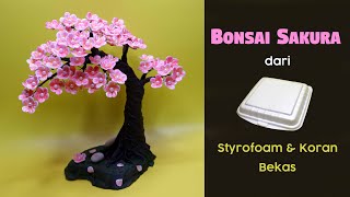 Ide Kreatif Bonsai Sakura dari Styrofoam dan koran bekas  Styrofoam Craft Ideas  Best waste [upl. by Kariv329]