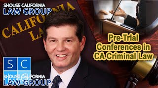 Pretrial Conferences in California Criminal Law [upl. by Nonrev171]