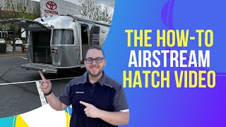 Wait Airstream has a Hatch How to use the Airstream Hatch [upl. by Patsis174]