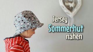 Jersey Sommerhut  Nähanleitung  Für Anfänger  Nähtinchen [upl. by Gildas]