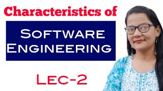 Characteristics of Software Engineering Software Engineering Tutorial for Beginners [upl. by Htrap]