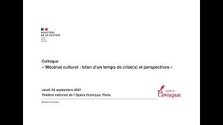 Mécénat culturel bilan d’un temps de crises et perspectives ouverture et tableronde 1 [upl. by Lleruj526]