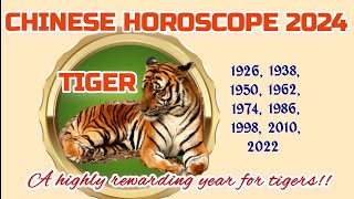 TIGER 2024 CHINESE HOROSCOPE such a REWARDING YEAR for tigers [upl. by Livingstone]