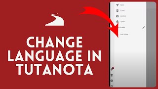 How to Change Language in Tutanota 2024 [upl. by Aliemaj]