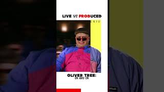 LIVE vs AUTOTUNE Oliver Tree Life Goes On [upl. by Einnok]