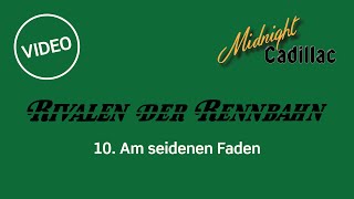 Rivalen der Rennbahn  10 Am seidenen Faden [upl. by Aislehc]