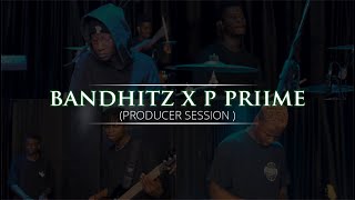 PPriime Live session with Bandhitz [upl. by Attenwahs]