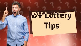 How to increase chances of winning a DV lottery [upl. by Kadner495]