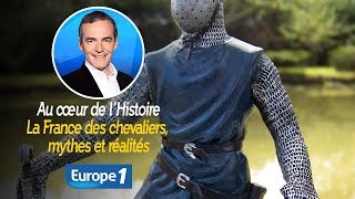 Au cœur de lhistoire La France des chevaliers mythes et réalités Franck Ferrand [upl. by Seessel300]