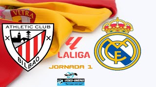 ATHLETIC BILBAO vs REAL MADRID  LA LIGA 202324  JORNADA 1  EN VIVO Simulación [upl. by Strain867]