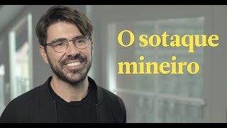 Sotaques e Expressões do Brasil  Como se fala em Minas Gerais [upl. by Jefferey]