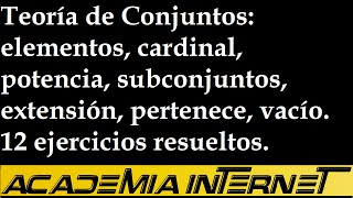 Teoría de Conjuntos cardinal extensión pertenece inclusión potencia vacío [upl. by Adnat]