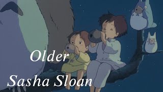 【歌詞和訳】Older  Sasha Sloan [upl. by Ollopa167]