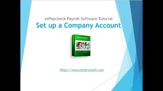 ezPaycheck Guide Add a Company Account [upl. by Iahcedrom]