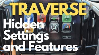 Hidden Chevy Traverse Settings and Features [upl. by Wallis]