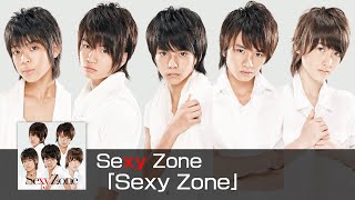 Sexy Zone ｢Sexy Zone｣ short ver [upl. by Marjory]