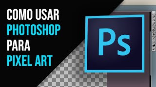 Como hacer PIXEL ART en PHOTOSHOP  TUTORIAL en ESPAÑOL [upl. by Tlevesoor]