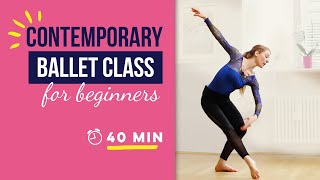 40 min Contemporary Ballet Class for Beginners [upl. by Anigue]