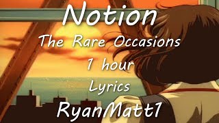 Notion 1 hour  The Rare Occasions  Lyrics  Music to study to [upl. by Akinot]