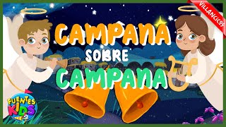 Campana Sobre Campana Villancico  Fuentes Kids Video Oficial [upl. by Scrivens951]