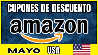 Cupones de Descuento Amazon Mayo 2024  Cupón de Descuento Amazon Mayo 2024 [upl. by Tlevesoor914]