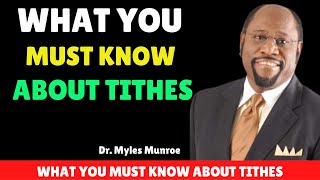 WHY YOU SHOULD PAY TITHES BY DR MYLES MUNROE [upl. by Bertrando]