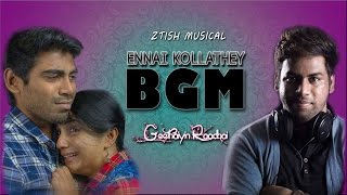 Ennai kollathey BGM  ZTISH  GEETHAIYIN RAADHAI [upl. by Swarts]