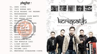 KERISPATIH FULL ALBUM 🔵 MUSIK 24 JAM INDONESIA [upl. by Anaicilef]