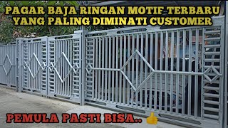 TUTORIAL LENGKAP MEMBUAT PAGAR BAJA RINGAN MOTIF TERBARU [upl. by Enetsirhc]