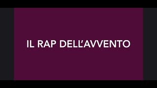 IL RAP DELLAVVENTO Sono aperte le iscrizioni [upl. by Magnus]