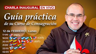 Charla inaugural 🔴 Guía práctica de su Curso de Consagración [upl. by Ednyl]