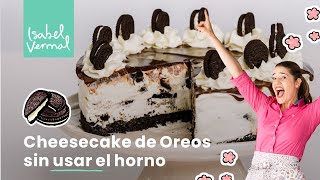 Cheesecake de Oreos sin usar el horno [upl. by Einad]