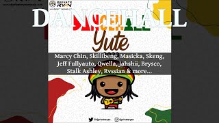 DJ Private Ryan  Dancehall Yute 2 Mix 2023 Ft Marcy Chin Skillibeng Masicka Skeng Qwella [upl. by How661]